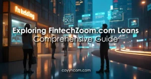 Exploring FintechZoom.com Loans